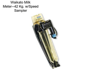 Waikato Milk Meter--42 Kg. w/Speed Sampler