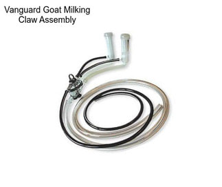 Vanguard Goat Milking Claw Assembly