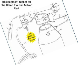 Replacement rubber for the Kleen Flo Pail Milker Unit