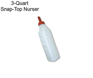 3-Quart Snap-Top Nurser