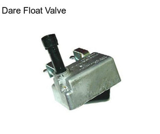 Dare Float Valve