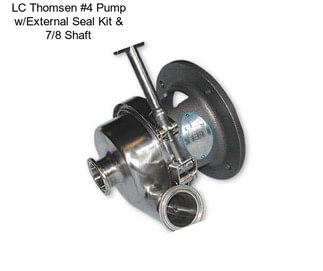 LC Thomsen #4 Pump w/External Seal Kit & 7/8\