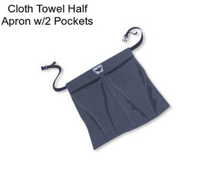 Cloth Towel Half Apron w/2 Pockets