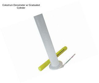 Colostrum Densimeter w/ Graduated Cylinder