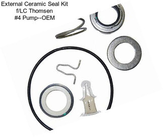 External Ceramic Seal Kit f/LC Thomsen #4 Pump--OEM