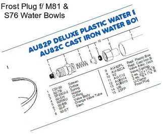 Frost Plug f/ M81 & S76 Water Bowls