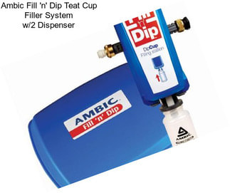 Ambic Fill \'n\' Dip Teat Cup Filler System w/2 Dispenser