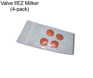 Valve f/EZ Milker (4-pack)