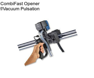 CombiFast Opener f/Vacuum Pulsation