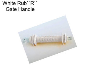 White Rub``R`` Gate Handle