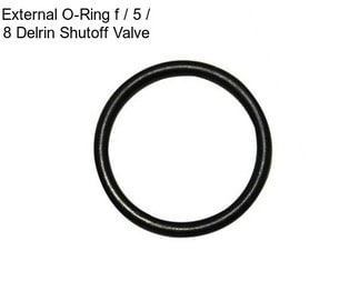 External O-Ring f / 5 / 8\