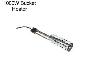 1000W Bucket Heater