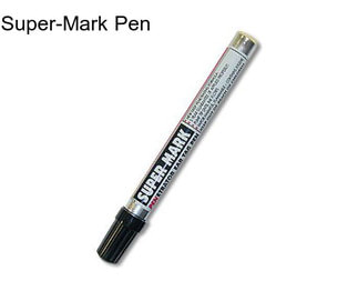 Super-Mark Pen