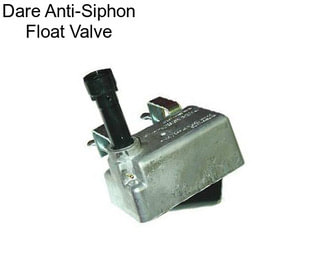 Dare Anti-Siphon Float Valve