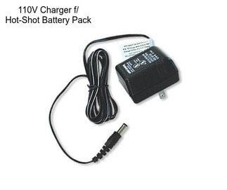 110V Charger f/ Hot-Shot Battery Pack