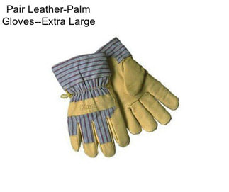 Pair Leather-Palm Gloves--Extra Large