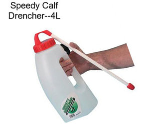 Speedy Calf Drencher--4L