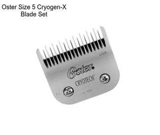 Oster Size 5 Cryogen-X Blade Set