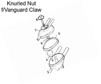 Knurled Nut f/Vanguard Claw