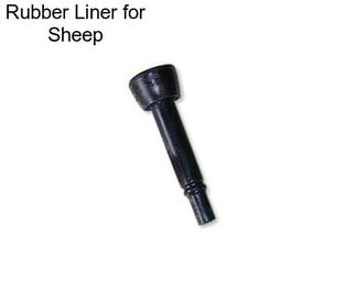 Rubber Liner for Sheep