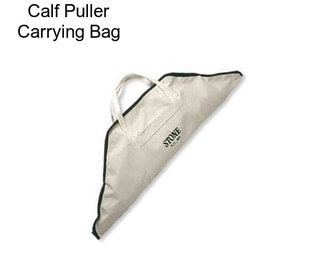 Calf Puller Carrying Bag