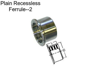 Plain Recessless Ferrule--2\