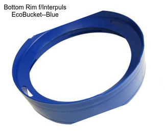 Bottom Rim f/Interpuls EcoBucket--Blue