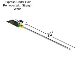 Express Udder Hair Remover with Straight Wand