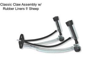 Classic Claw Assembly w/ Rubber Liners f/ Sheep