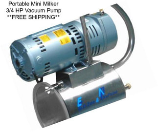 Portable Mini Milker 3/4 HP Vacuum Pump **FREE SHIPPING**