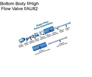 Bottom Body f/High Flow Valve f/AU82