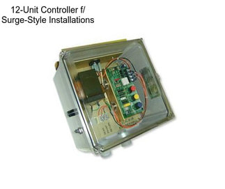 12-Unit Controller f/ Surge-Style Installations