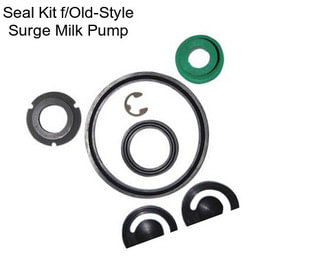 Seal Kit f/Old-Style Surge Milk Pump
