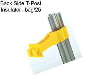Back Side T-Post Insulator--bag/25
