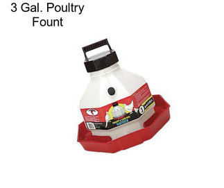 3 Gal. Poultry Fount