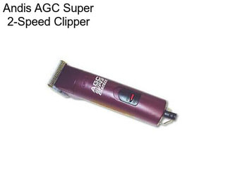 Andis AGC Super 2-Speed Clipper