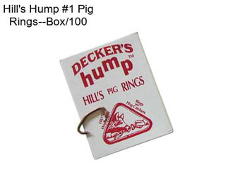 Hill\'s Hump #1 Pig Rings--Box/100