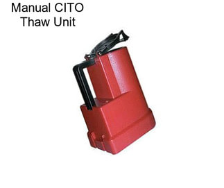 Manual CITO Thaw Unit