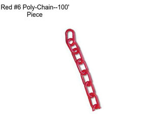 Red #6 Poly-Chain--100\' Piece